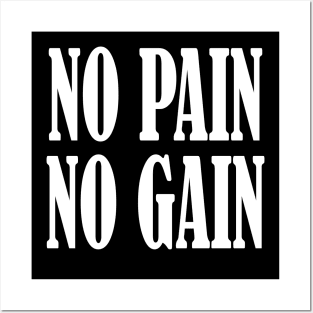 No Pain, No Gain Posters and Art